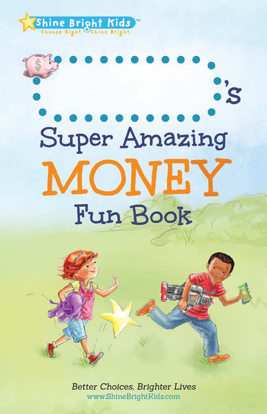 Shine Bright Kids Money Fun Book
